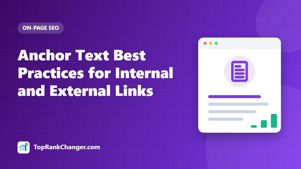 Anchor Text Best Practices for Internal and External Links