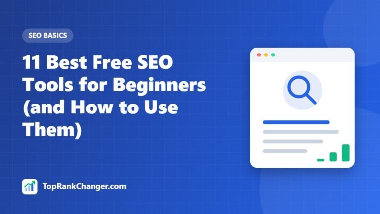 11 Best Free SEO Tools for Beginners (and How to Use Them)