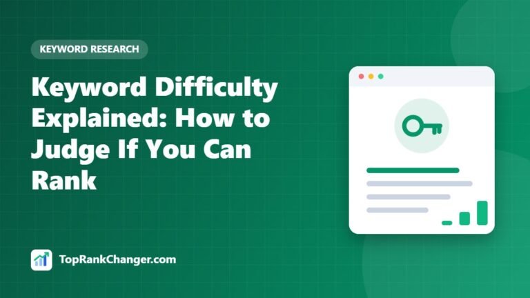 Keyword Difficulty Explained: How to Judge If You Can Rank