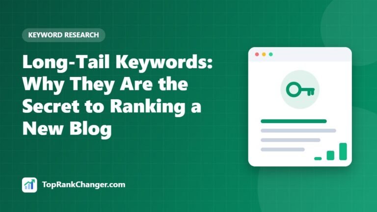 Long-Tail Keywords: Why They Are the Secret to Ranking a New Blog
