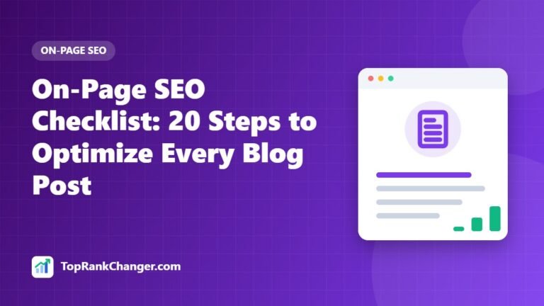 On-Page SEO Checklist: 20 Steps to Optimize Every Blog Post