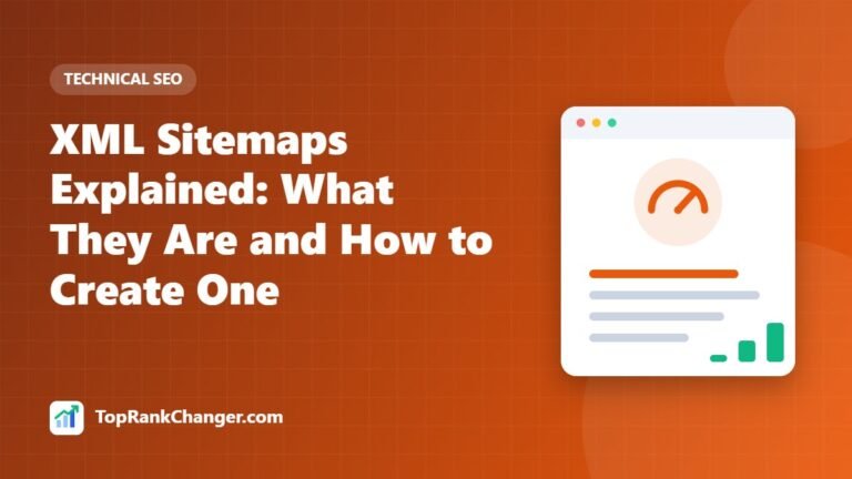 XML Sitemaps Explained: What They Are and How to Create One